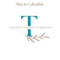 Nine & Calendau -  L'Oustaou Taleggio en Provence